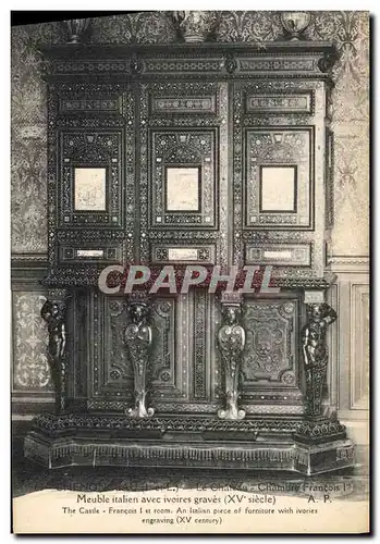 Cartes postales Chenonceau Meuble italien Le chateau Chambre de Francois 1er