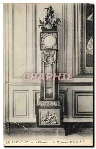Cartes postales Versailles Le chateau Le regulateur de louis XIV