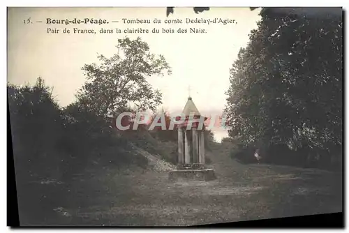 Ansichtskarte AK Bourg de Peage Tombeau du comte Dedelay D&#39Agier Pair de France dans la clairiere du bois des