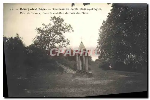 Cartes postales Bourg de Peage Tombeau du comte Dedelay D&#39Agier Pair de France dans la clairiere du bois des