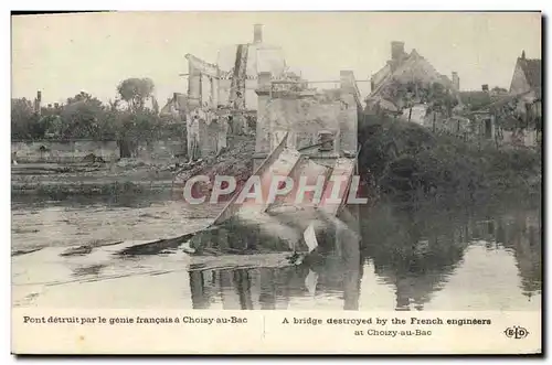 Ansichtskarte AK Militaria Pont detruit par le genie francais a Choisy au Bac