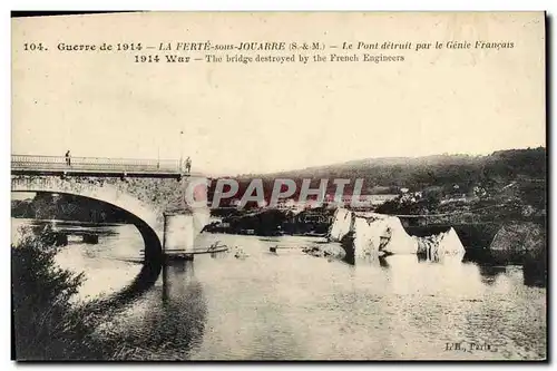 Cartes postales Militaria La Ferte sous Jouarre Le pont detruit par le genie Francais