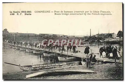 Cartes postales Militaria Compiegne Pont de bateaux detruit par le Genie Francais