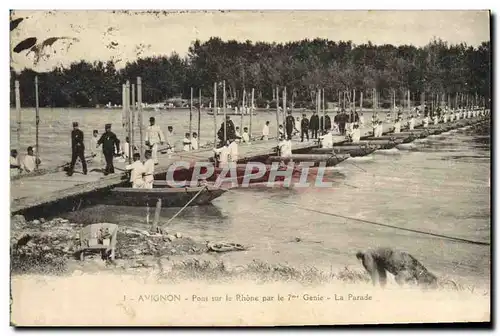 Ansichtskarte AK Militaria Avignon Pont sur le Rhone par le 7eme Genie La parade