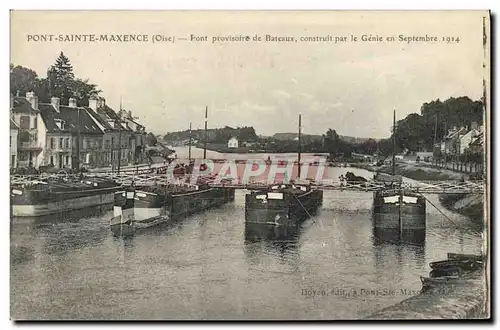 Cartes postales Militaria Pont Sainte Maxence Pont provisoire de bateaux construit par le Genie en septembre 191