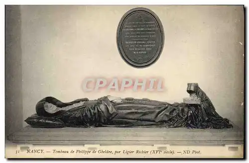 Cartes postales Nancy Tombeau de Philippe de Gheldre par Ligier Richier