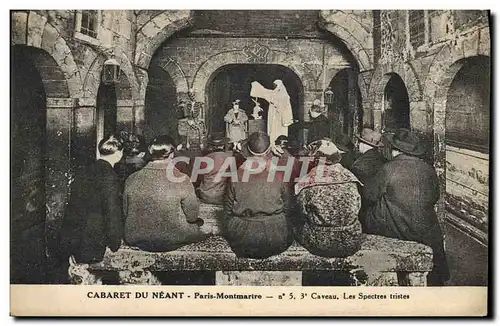 Cartes postales Paris Cabaret du Neant Paris Montmartre Les spectres tristes