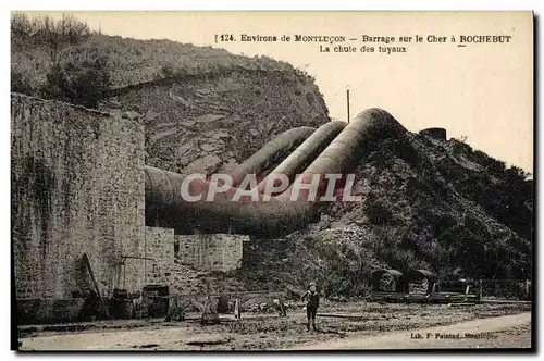 Cartes postales Electricite Environs de Montlucon Barrage sur le Cher a Rochebut la chute des tuyaux