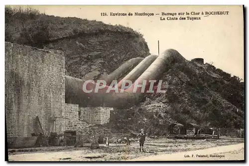 Cartes postales Electricite Environs de Montlucon Barrage sur le Cher a Rochebut la chute des tuyaux