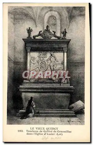 Cartes postales Le vieux Quercy Tombeau de Galliot de Genouillac dans l&#39eglise d&#39Assier