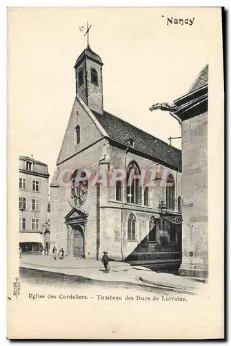 Cartes postales Nancy Eglise des Cordeliers Tombeau des Ducs de Lorraine