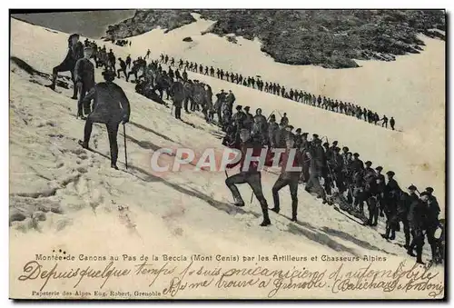 Cartes postales Militaria Chasseurs alpins Montee de canons au pas de la Beccia Mont Cenis par les artilleurs et