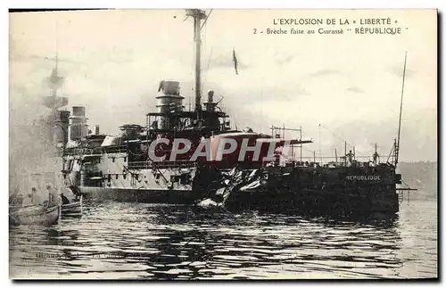 Cartes postales Bateau L'explosion de la Liberte Breche faite au cuirasse Republique