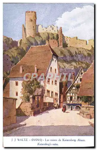 Cartes postales Folklore Alsace JJ Waltz Hansi Les ruines de Kaisersberg