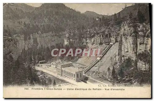 Ansichtskarte AK Frontiere Franco Suisse Usine electrique du Refrain Vue d&#39ensemble Electricite