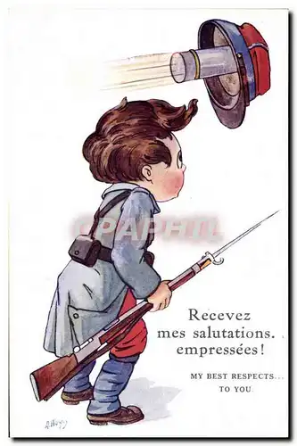 Cartes postales Fantaisie Illustrateur Enfants Recevez mes salutations empressees Militaria