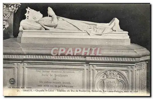 Cartes postales Dreux Chapelle St louis Tombeau du duc de Penthievre