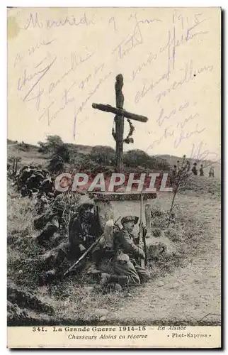 Cartes postales Militaria Chasseurs Alpins en reserve En Alsace