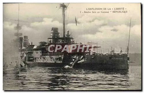 Cartes postales Bateau L'explosion du Liberte Breche faite au cuirasse Republique