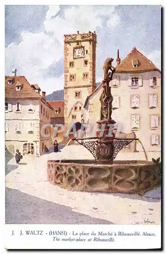 Cartes postales Folklore Alsace Waltz Hansi La place du marche a Ribeauville