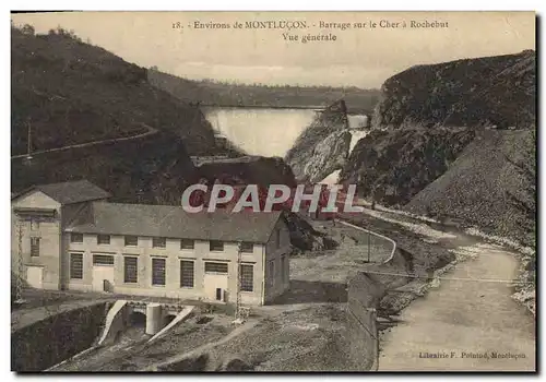 Cartes postales Electricite Environs de Montlucon Barrage sur le Cher a Rochebut Vue generale