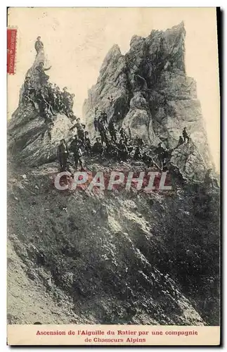 Cartes postales Militaria Chasseurs Alpins Ascension de l&#39Aiguille du Ratier par une compagnie de Chasseurs a