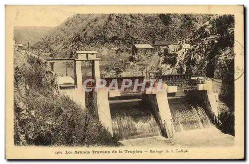 Cartes postales Electricite Les grans travaux de la Truyere Barrage de la Cadene