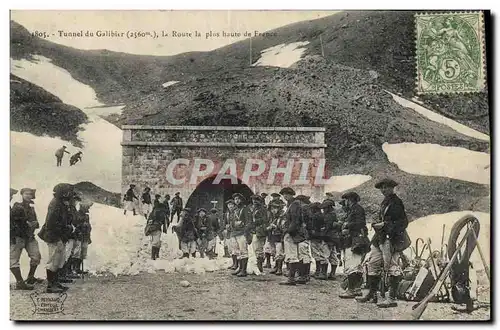 Cartes postales Militaria Chasseurs Alpins Tunnel du Galibier La route la plus haute de France