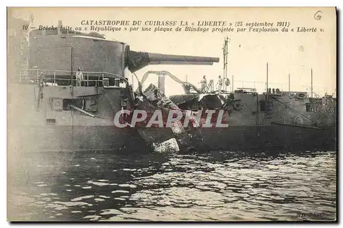 Cartes postales Bateau Catastrophe du Liberte Breche faite au Republique par une plaque de blindage projetee par