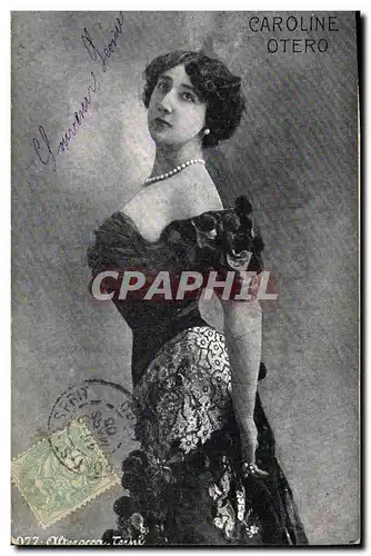 Cartes postales Fantaisie Theatre Femme Caroline Otero