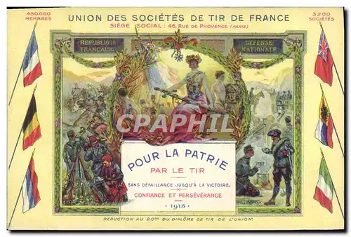 Cartes postales Union des societes de Tir de France Pour la patrie Par le tir Militaria