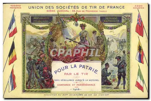 Cartes postales Union des societes de Tir de France Pour la patrie Par le tir Militaria