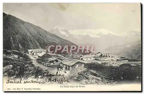 Cartes postales Militaria Chasseurs alpins Un poste Alpin en Savoie