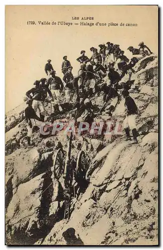 Cartes postales Militaria Chasseurs alpins Les Alpes Vallee de l&#39Ubaye Halage d&#39une piece de canon