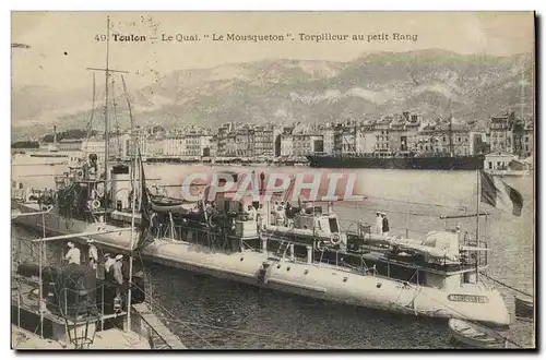 Cartes postales Bateau Toulon Le quai La Mousqueton Torpilleur au petit rang