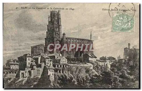 Ansichtskarte AK Albi Le Castelviel et la cathedrale en 1849