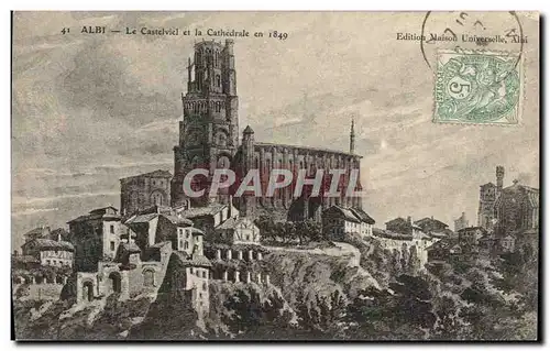 Cartes postales Albi Le Castelviel et la cathedrale en 1849