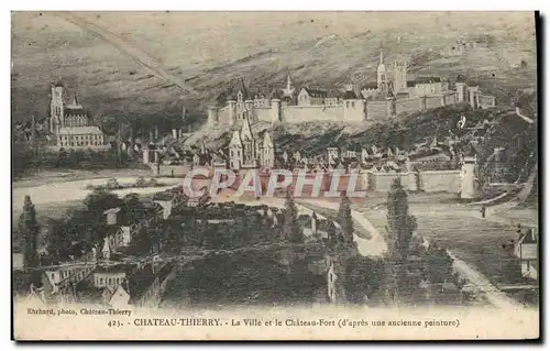 Cartes postales Chateau Thierry La ville et le chateau fort