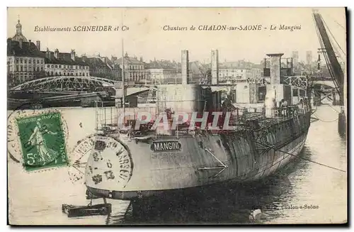 Cartes postales Bateau Etablissements Schneider & Cie Chantiers de Chalon sur Saone Le Mangini