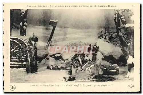 Cartes postales Theatre Antoine 1812 Gabriel Nigond Grenadiere Ah ! Vous voir souffrir