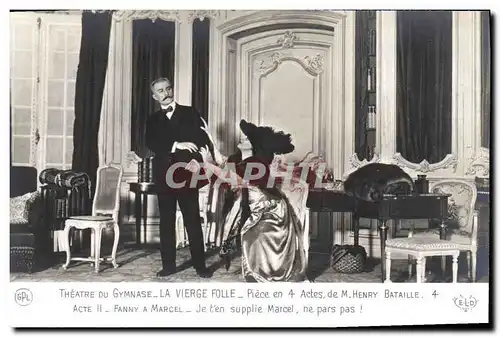 Cartes postales Theatre du Gymnase Paris la vierge Folle Henry Bataille