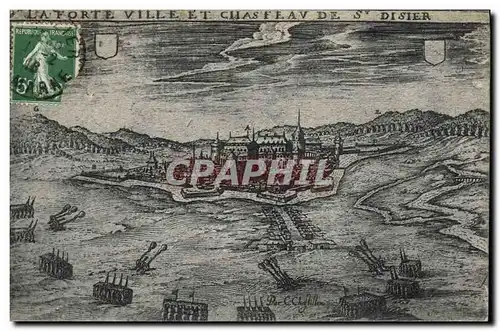 Cartes postales La forte ville et le chateau de Saitn Dizier