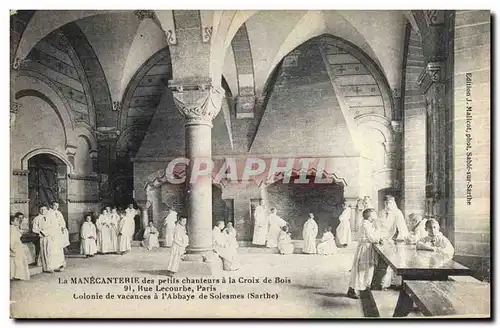 Cartes postales La Manecanterie des petits chanteurs a la Croix de Bois Rue Lecourbe Paris Colonie de vacances a