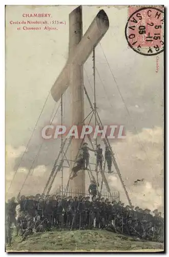 Cartes postales Militaria Chasseurs Alpins Chambery Croix du Nivolet