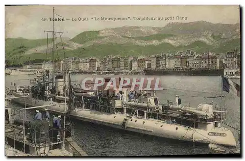 Cartes postales Bateau Toulon Le quai Le Mousqueton Torpilleur au petit rang