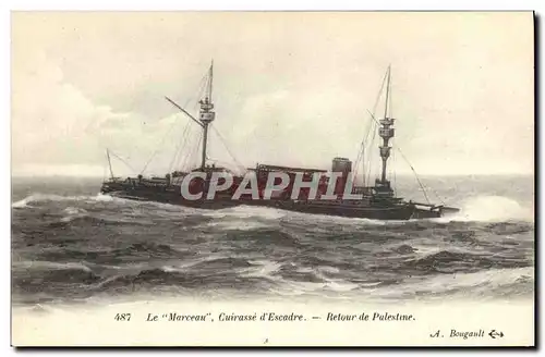 Cartes postales Bateau Le Marceau Cuirasse d'escadre Retour de Palestine