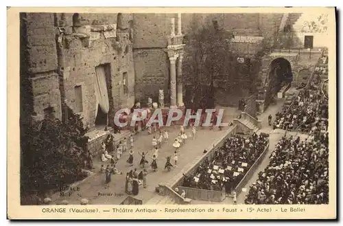 Cartes postales Theatre Orange Theatre antique Representation de Faust Le ballet