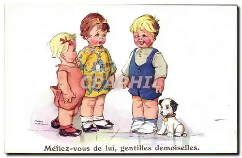 Cartes postales Fantaisie Illustrateur Enfants Mefiez vous de lui gentilles demoiselles