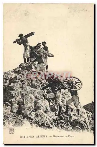 Cartes postales Militaria Chasseurs Alpins Batteries alpines Manoeuvre de Force