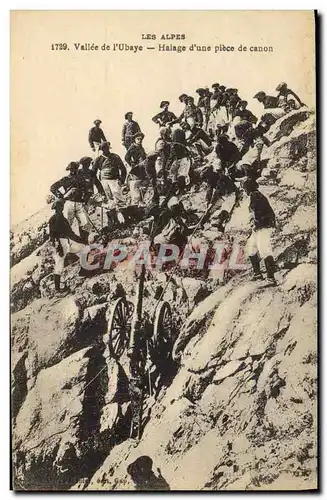 Cartes postales Militaria Chasseurs Alpins Les Alpes Vallee de l&#39Ubaye Halage d&#39une piece de canon